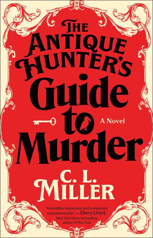 Antique Hunter's Guide to Murder by C.L. Miller: Paperback; 304 pages / English