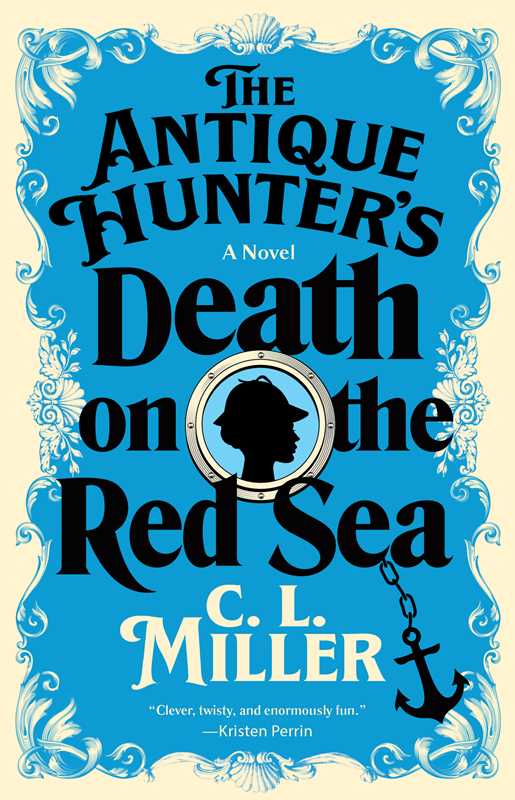 Antique Hunter's Death on the Red Sea by C.L. Miller: Paperback; 304 pages / English