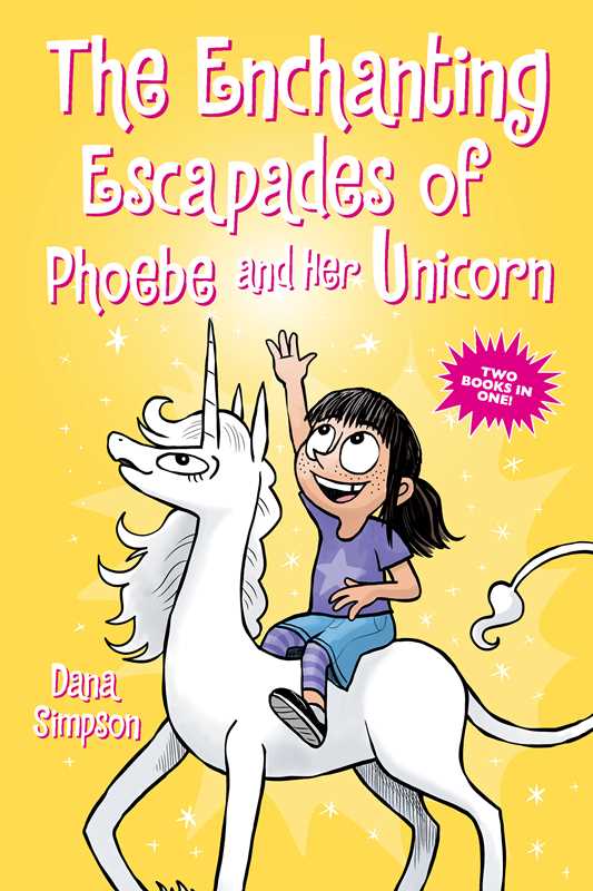 Enchanting Escapades of Phoebe and Her Unicorn Paperback