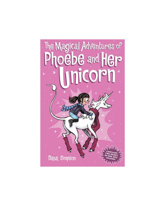 Magical Adventures of Phoebe and Her Unicorn Paperback