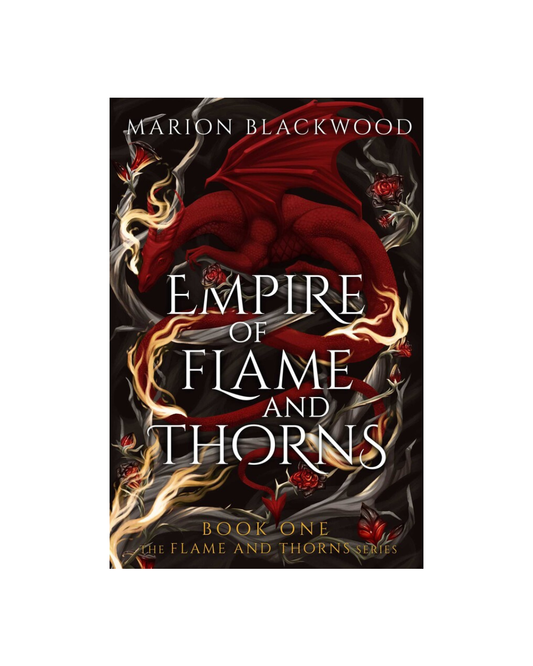 Empire of Flame and Thorns Hardcover