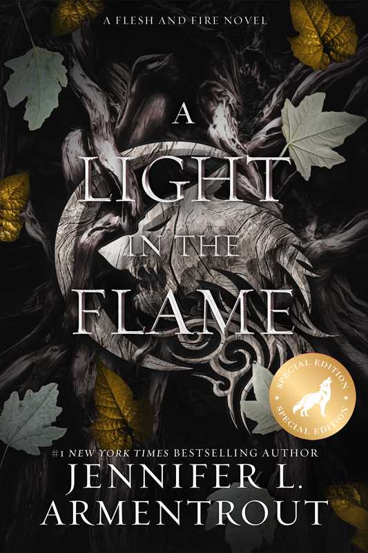 Light in the Flame Special Edition by Jennifer L. Armentrout: Paperback; 656 pages / English