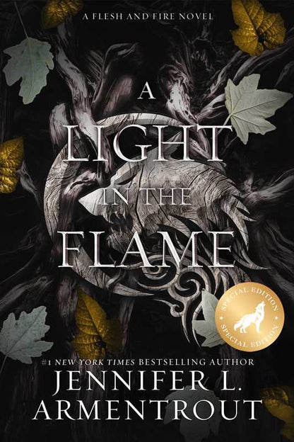 Light in the Flame Special Edition by Jennifer L. Armentrout: Paperback; 656 pages / English