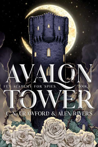 Avalon Tower by C. N. Crawford: Paperback; 496 pages / English
